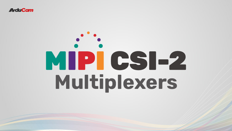 mipi csi 2 to multiplexers and mergers