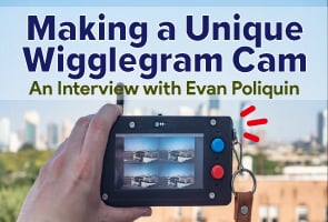 Making a Unique Wigglegram Cam with Arducam and Raspberry Pi – An Interview with Evan Poliquin (Animator/Designer, NJ, USA)